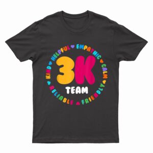 3K Team & Teacher Squad Threes Crew PreK Elementary Team T-Shirt
