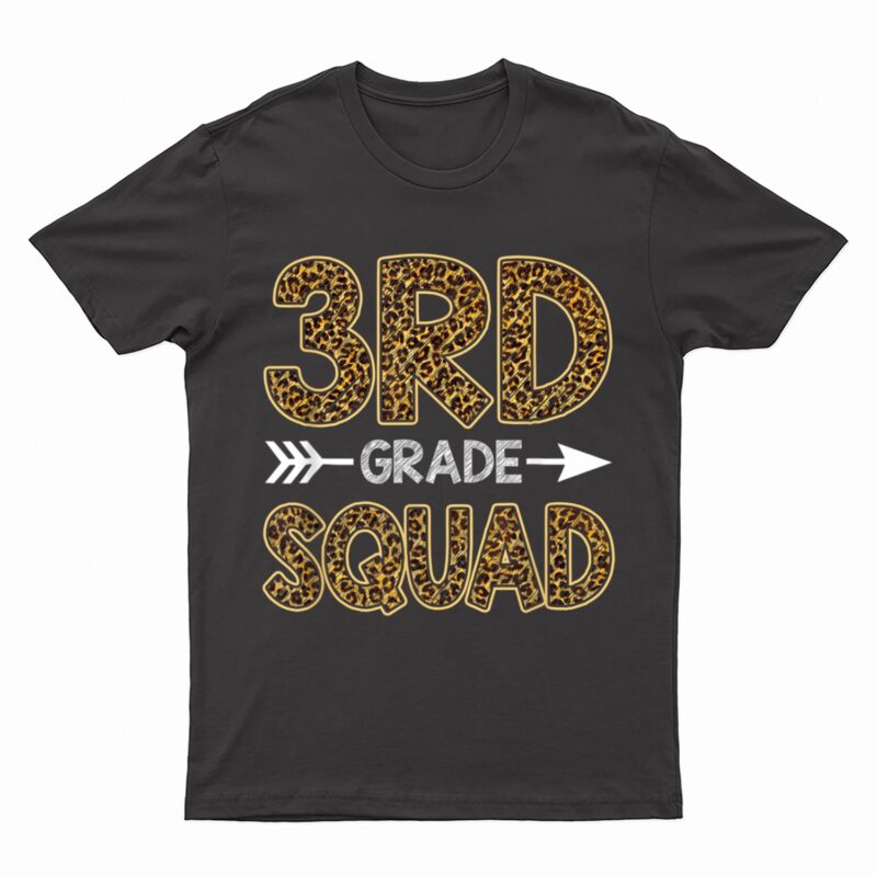 3rd Grade Squad Leopard  3rd Grade Teacher Student T-Shirt