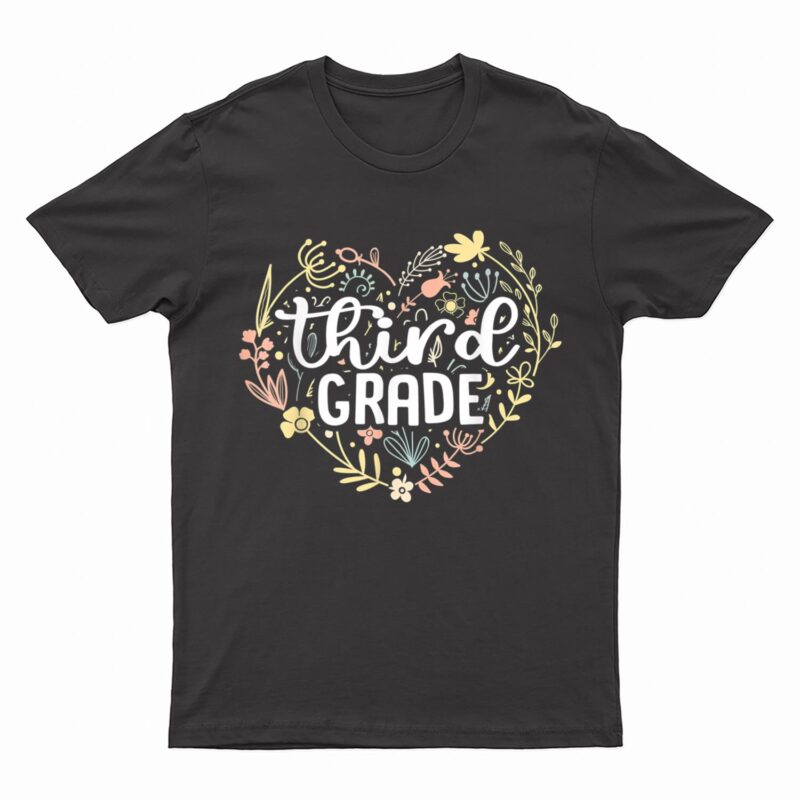 3rd Third Grade Floral Heart Back To School Teacher Girls T-Shirt