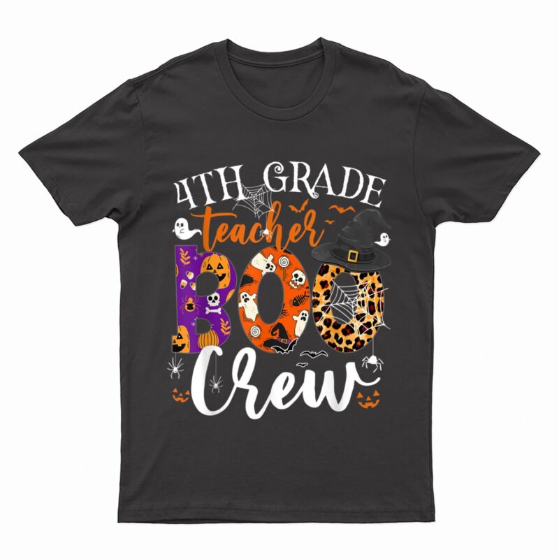 4th Grade Teacher Boo Crew Halloween Fourth Grade Teacher T-Shirt