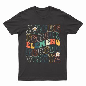 ABC Elemeno Kindergarten Teacher Cute Gifts Back to School T-Shirt