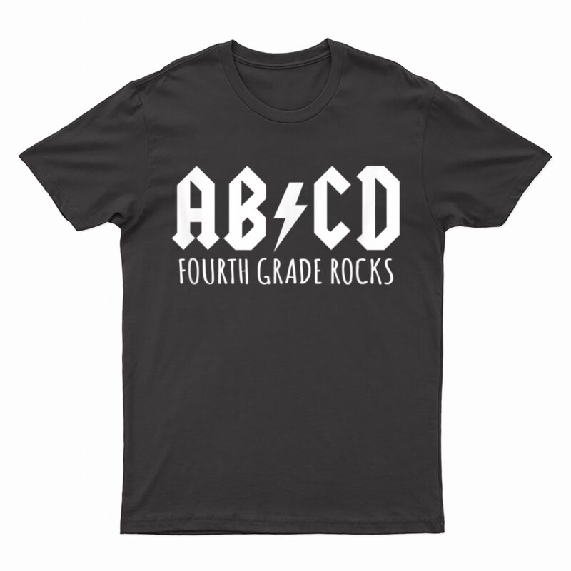 ABCD Fourth Grade Rocks Teacher Back to School T-Shirt