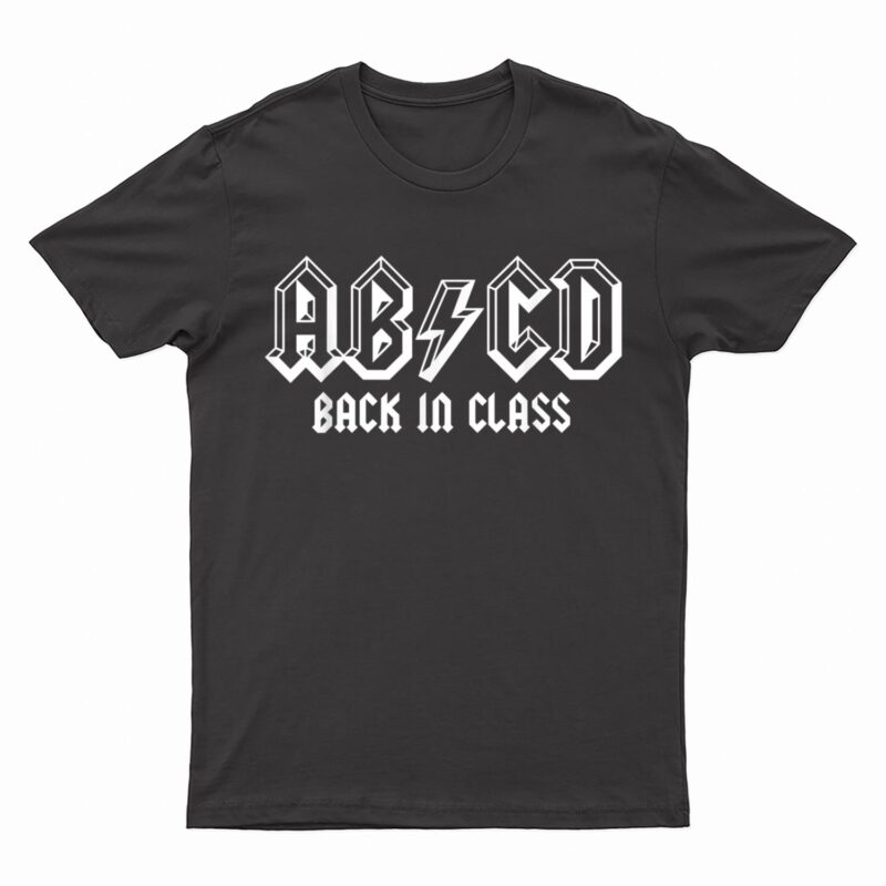 ABCD Rocks Back To School Back In Class Funny Teacher T-Shirt
