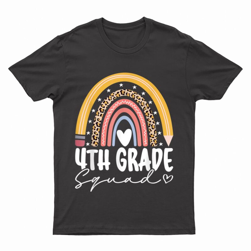 Back To School Rainbow 4th Fourth Grade Squad For Teachers T-Shirt