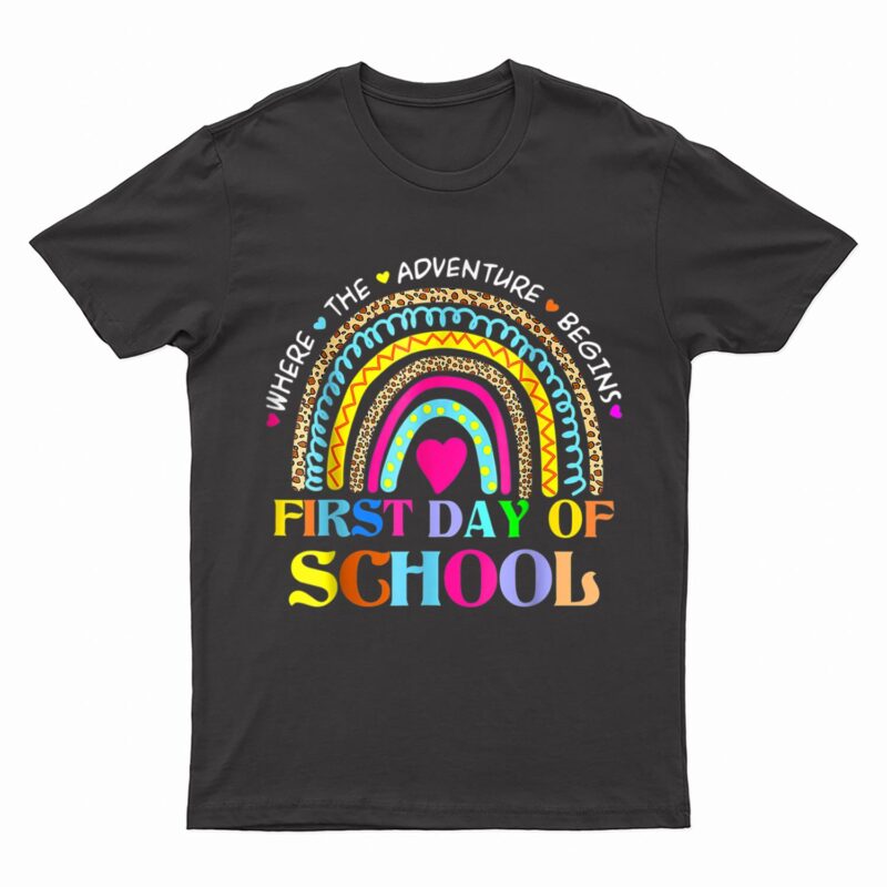 Back To School Rainbow Teacher Happy First Day Of School T-Shirt