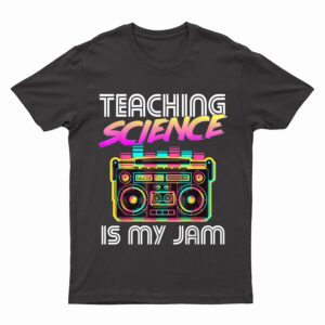 Back to School Retro Science is My Jam 80s Teacher Boombox T-Shirt