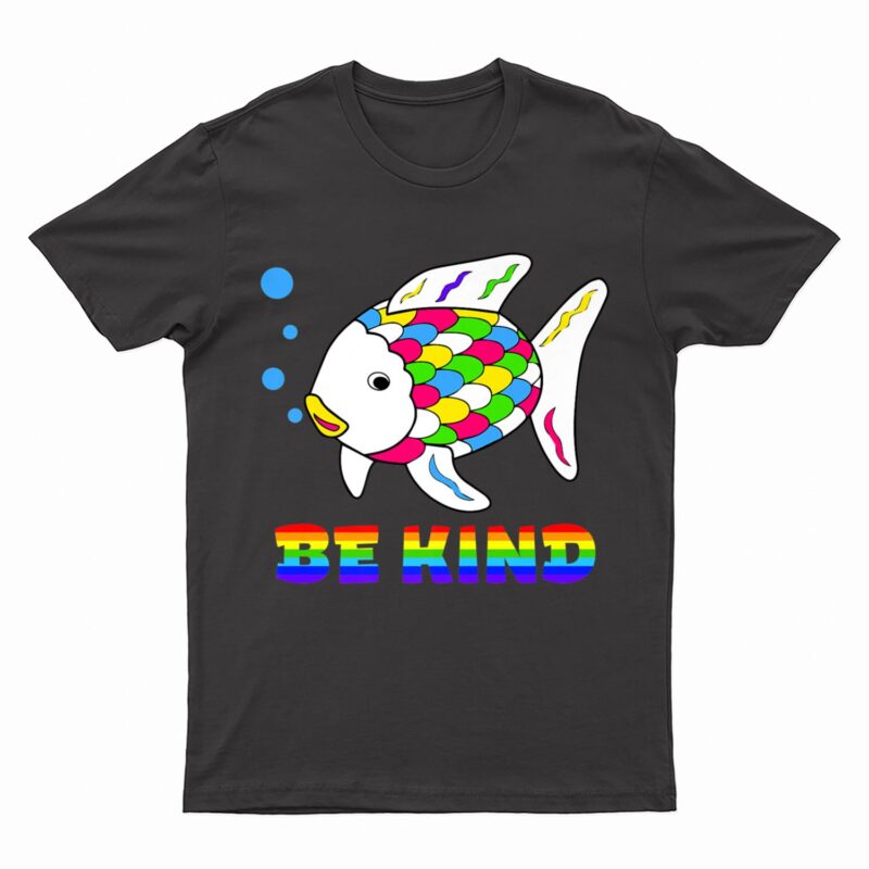 Be Kind Rainbow Fish Teacher Life Teaching Back To School T-Shirt