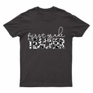Cow Print for Elementary School First Grade Teachers T-Shirt