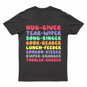 Daycare Provider Daycare Teacher childcare provider T-Shirt