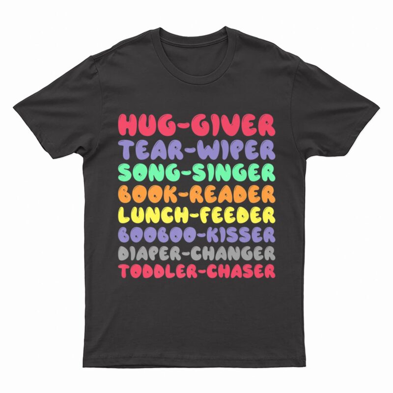Daycare Provider Daycare Teacher childcare provider T-Shirt