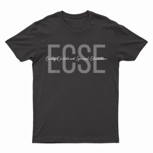 ECSE Early Childhood Teacher Special Education T-Shirt