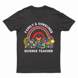 Family and Consumer Science Teacher T-Shirt