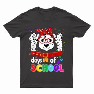 Funny School Kid Teacher Dog Dalmation 101 Days Of School T-Shirt