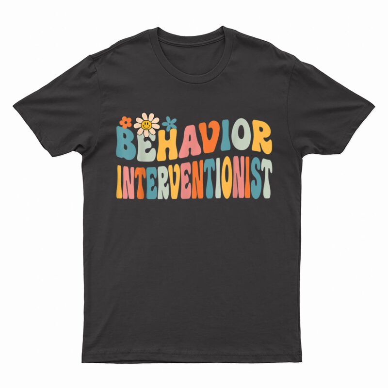 Groovy Behavior Interventionist Back To School T-Shirt