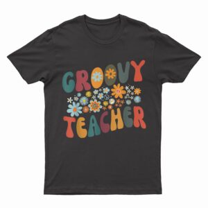 Groovy Teacher Retro Colorful Design Teacher Day Teaching T-Shirt