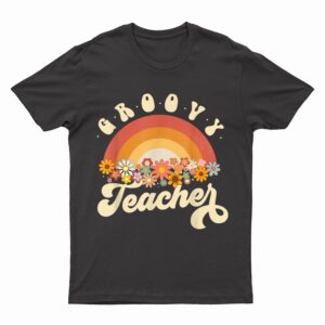 Groovy Teacher Retro Rainbow Colorful Design Teaching T-Shirt