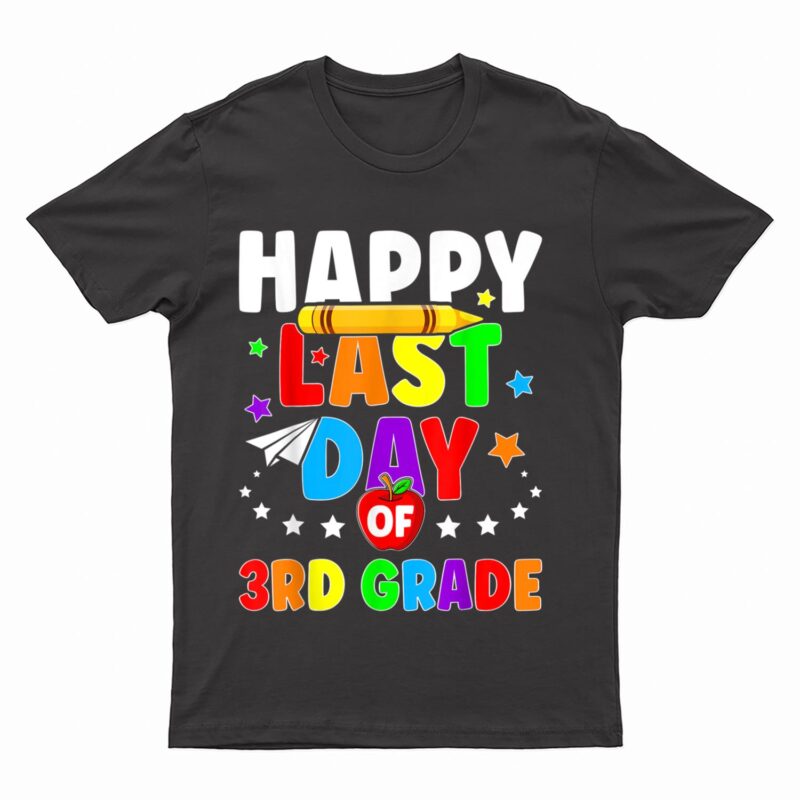 Happy Last Day Of 3rd Grade Graduation Teacher Students Kids T-Shirt