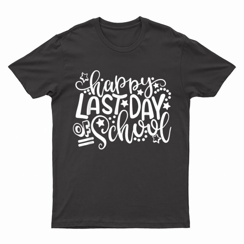 Happy Last Day Of School Teacher Student Graduation Kids T-Shirt