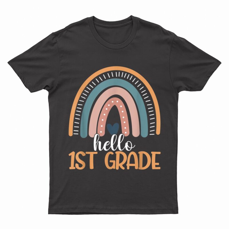 Hello First Grade Back To School 1st Grade Rainbow Teacher T-Shirt