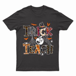 Holiday Thanksgiving Halloween Teacher Trick Or Treat T-Shirt