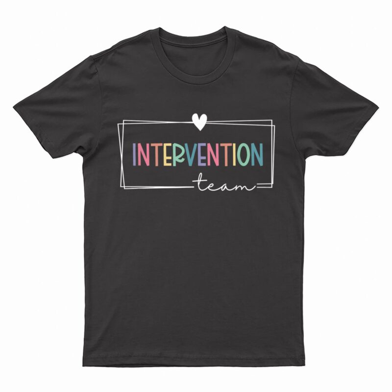 Intervention Teacher Team Early Intervention Squad T-Shirt