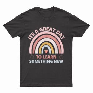 It's a Good Day To Learn Something New Groovy Teacher T-Shirt