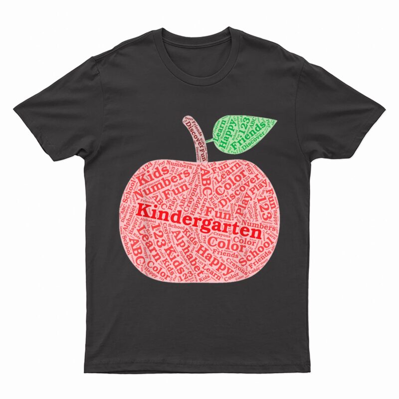 Kindergarten Apple Word Art For Teachers & Students T-Shirt