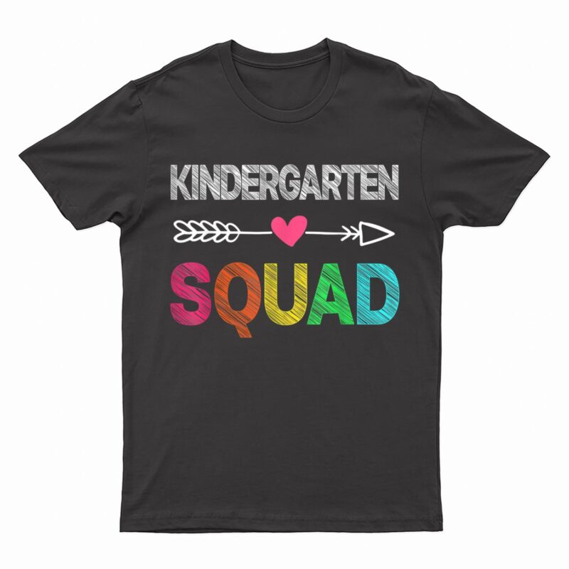 Kindergarten Squad First Day Of School Boys Girls Teacher T-Shirt