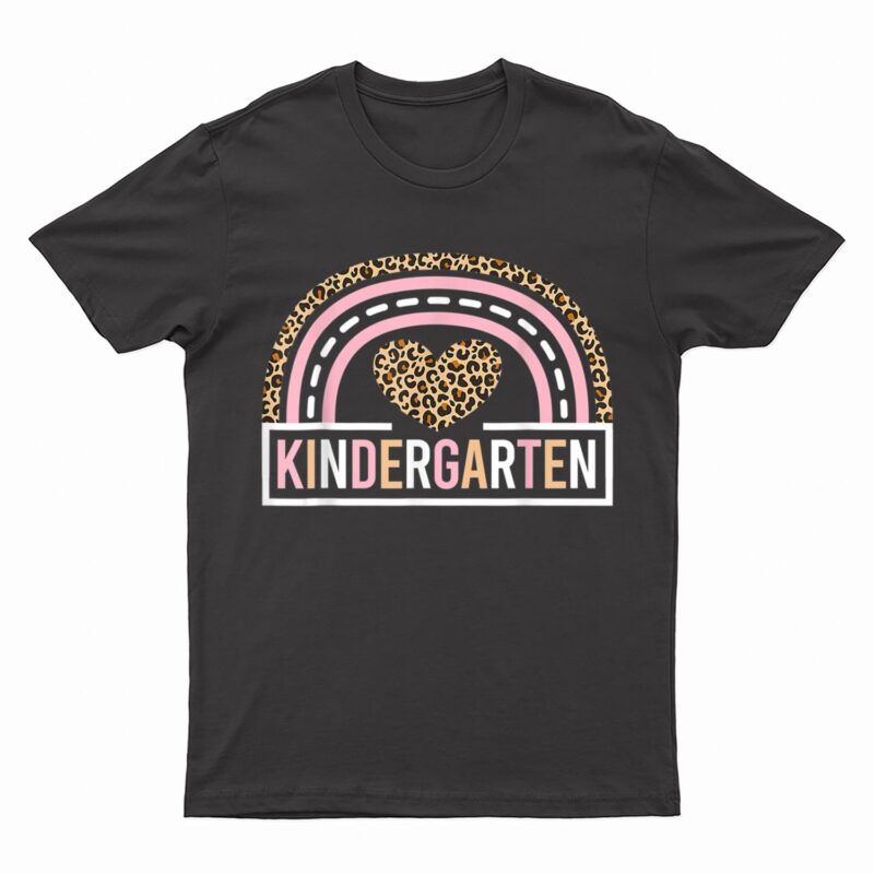 Leopard Rainbow Kindergarten Teacher First Day of School T-Shirt