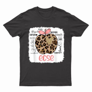 Leopard Teacher It Last Day Of School ECSE T-Shirt