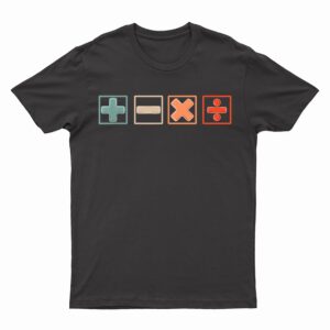 Math Teacher Cute Math T-Shirt