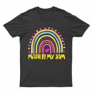 Math Teacher Rainbow Leopard Math Is My Jam Rainbow Teacher T-Shirt