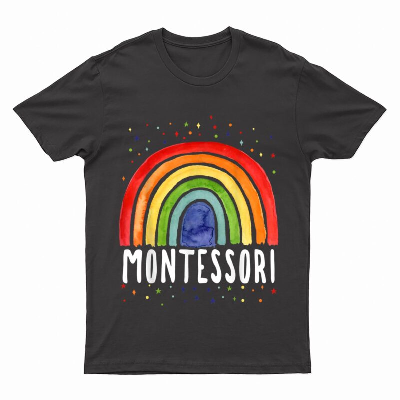 Montessori Rainbow For Montessori Teachers T-Shirt
