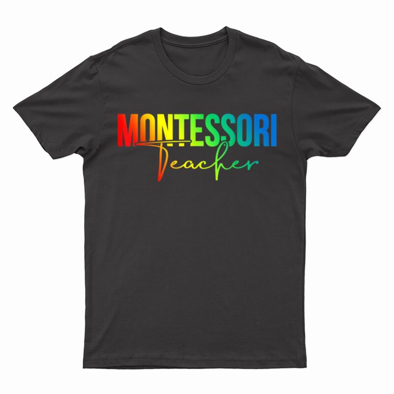 Montessori Squad Tie Dye For Montessori Teachers T-Shirt