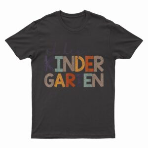 Oh Hey Kindergarten Back to School T-Shirt