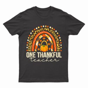 One Thankful Teacher Rainbow Leopard Thanksgiving Women T-Shirt