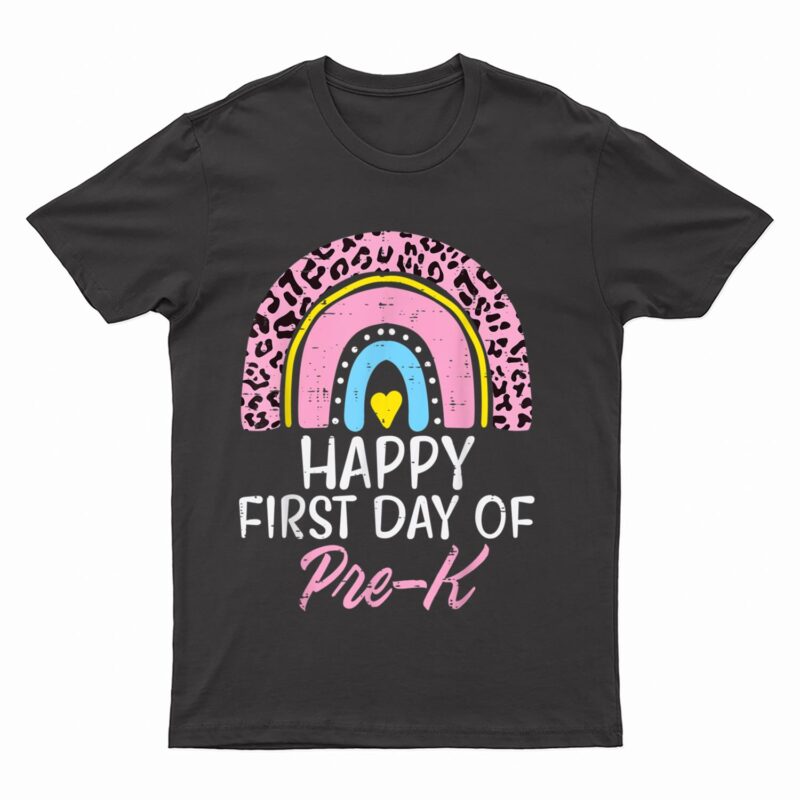 Pink Leopard Rainbow Happy First Day Of Pre-K Prek Teacher T-Shirt