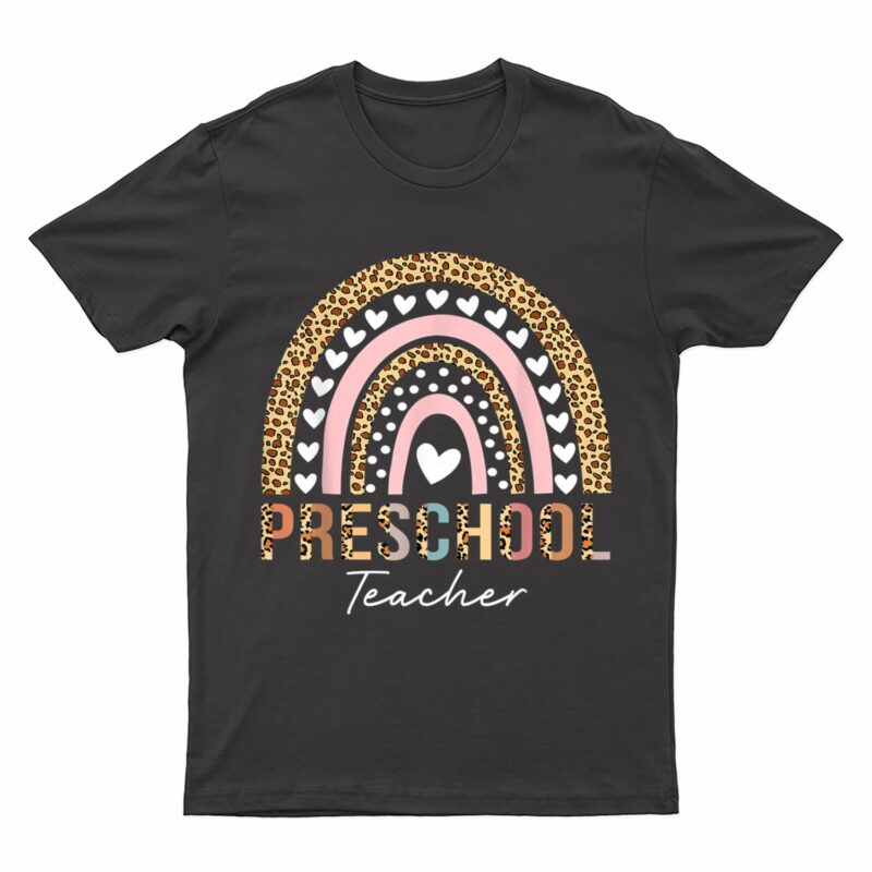 Preschool Teacher Leopard Rainbow Preschool Teacher Funny T-Shirt