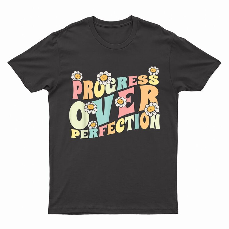 Progress Over Perfection Back to School Teacher and Kids T-Shirt