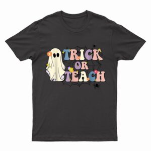 Retro Floral Ghost Trick Or Teach Teacher Groovy Halloween T-Shirt
