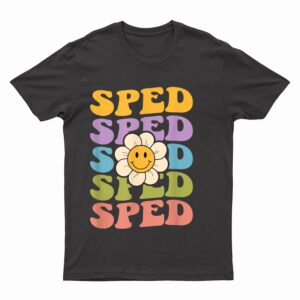Retro Groovy SPED Teachers Back to School SPED T-Shirt