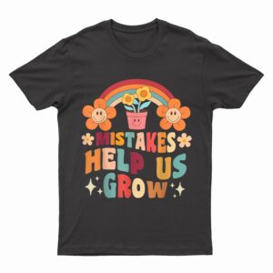 Retro Groovy Teacher Mindset Positive, Mistakes Help Us Grow T-Shirt