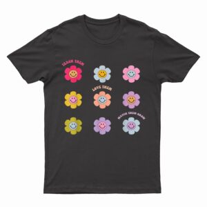 Retro Hippie Floral Teacher Teach Them Love Them Watch T-Shirt