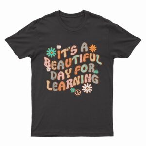 Retro It's A Beautiful Day For Learning teacher smiley T-Shirt