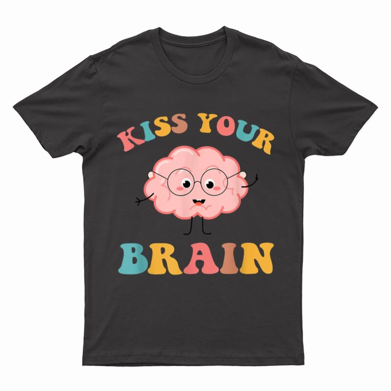 Retro Teacher Kiss Your Brain Cute Funny Gift Back To School T-Shirt