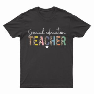 Sped Ed Special Education Teacher SPED Leopard Boho Rainbow T-Shirt