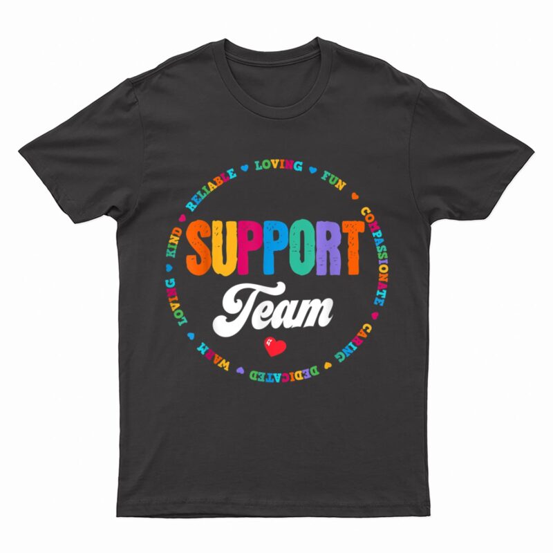 Support Team Crew Teacher Aides Teachers Squad Back School T-Shirt