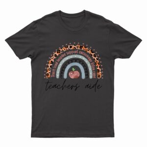 Teachers Aide Back To school cute rainbow leopard para T-Shirt