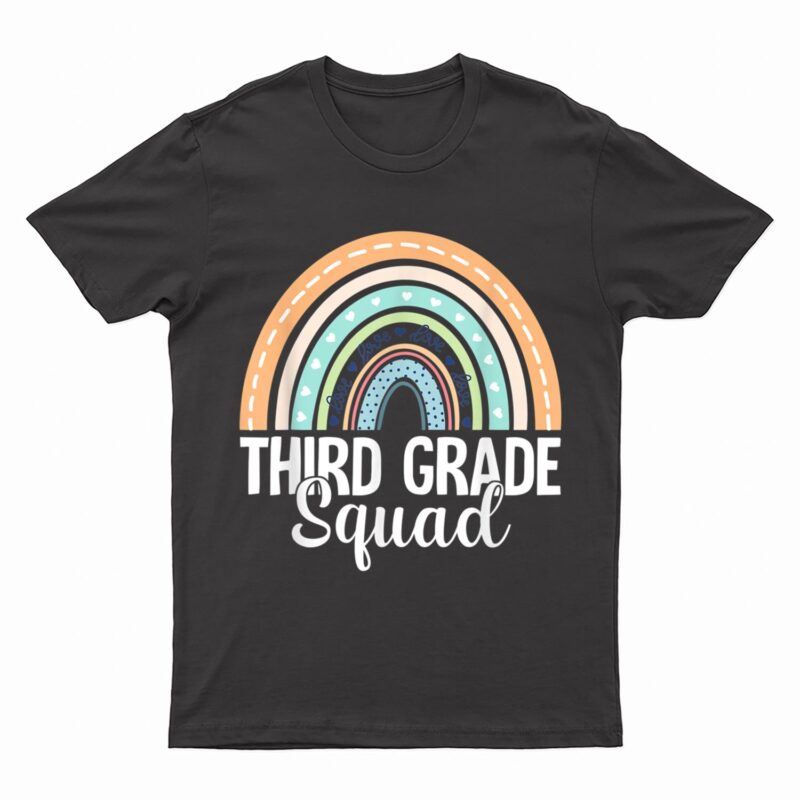 Third Grade Squad Rainbow Back To School 3rd Grade Teacher T-Shirt