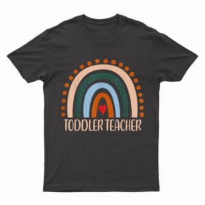 Toddler Teacher Rainbow Appreciation Day Back To School T-Shirt